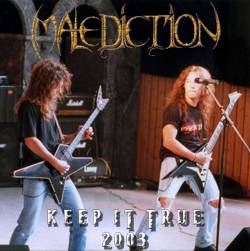 Malediction (FRA-1) : Keep It True 2003